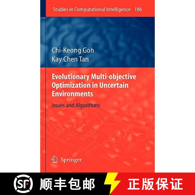 【3-4周达】Evolutionary Multi-objective Optimization in Uncertain Environments : Issues and Algorithms [9783540959755]