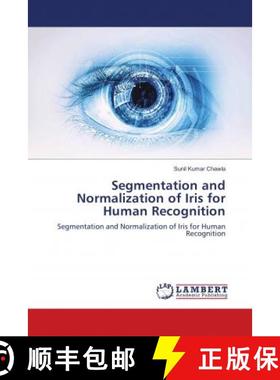 预订 Segmentation and Normalization of Iris for Human Recognition [9786139888764]