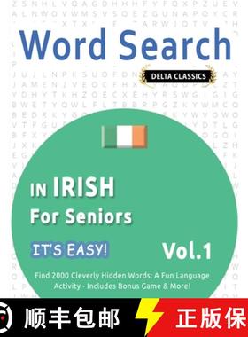 【3-4周达】WORD SEARCH IN IRISH FOR SENIORS - IT'S EASY!  VOL.1 - DELTA CLASSICS - FIND 2000 CLEVERLY... [9798349005541]