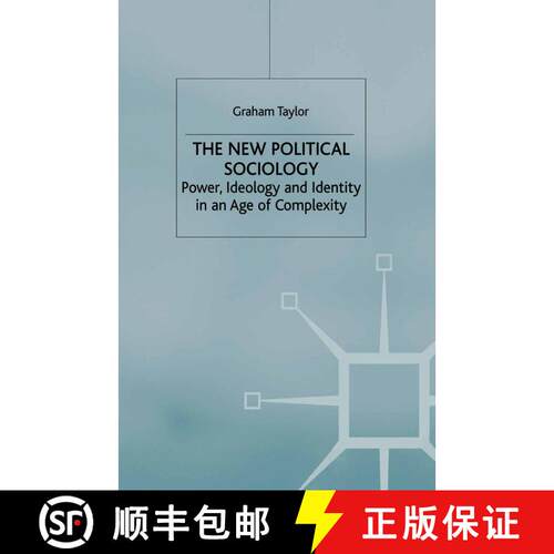 【3-4周达】The New Political Sociology: Power, Ideology and Identity in an Age of Complexity [9780230573338]