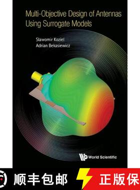 【3-4周达】Multi-Objective Design of Antennas Using Surrogate Models [9781786341471]