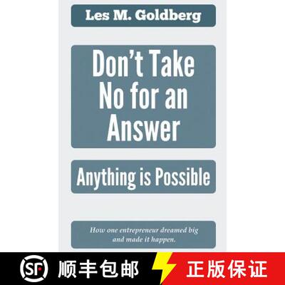 【3-4周达】Don't Take No for an Answer: Anything is Possible [9780996354806]