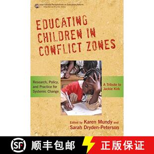 Conflict Systemic Zones Educating Change for Research ... and Children Practice 4周达 9780807752432 Policy