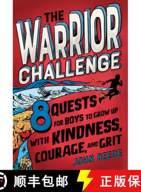 【3-4周达】The Warrior Challenge: 8 Quests for Boys to Grow Up with Kindness, Courage, and Grit [9780593175309]