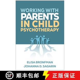 【3-4周达】Working with Parents in Child Psychotherapy [9781462554478]