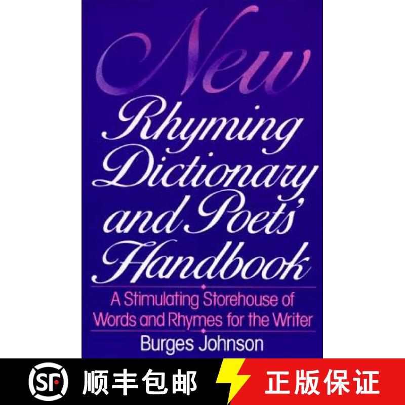【3-4周达】New Rhyming Dictionary and Poet's Handbook: A Stimulating Storehouse of Words and Rhymes F... [9780062720146]