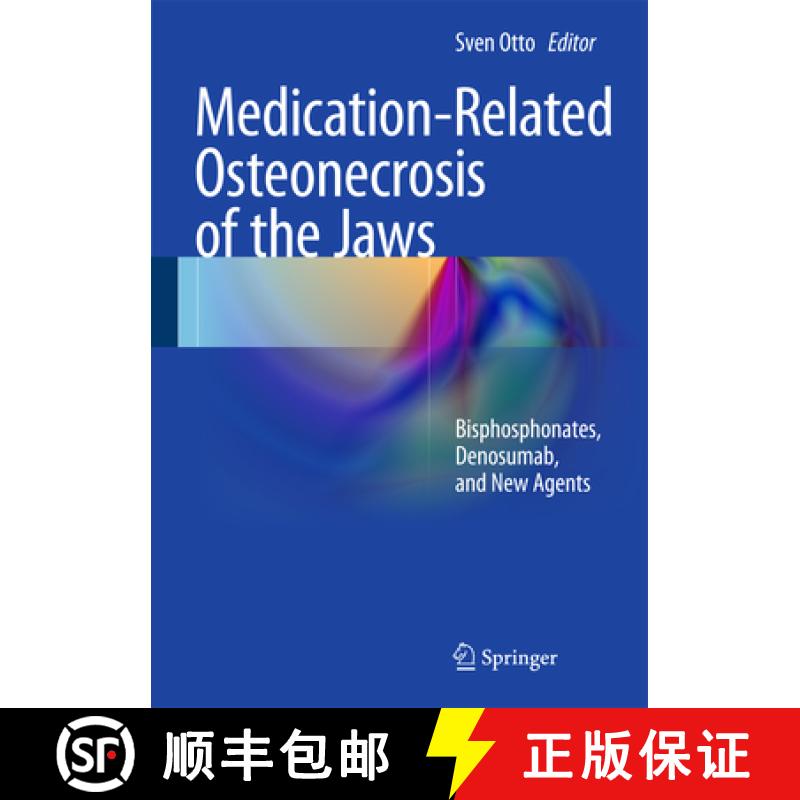 【3-4周达】Medication-Related Osteonecrosis of the Jaws: Bisphosphonates, Denosumab, and New Agents [9783662437322]