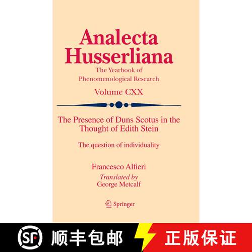 【3-4周达】The Presence of Duns Scotus in the Thought of Edith Stein : The question of individuality ... [9783319386393]