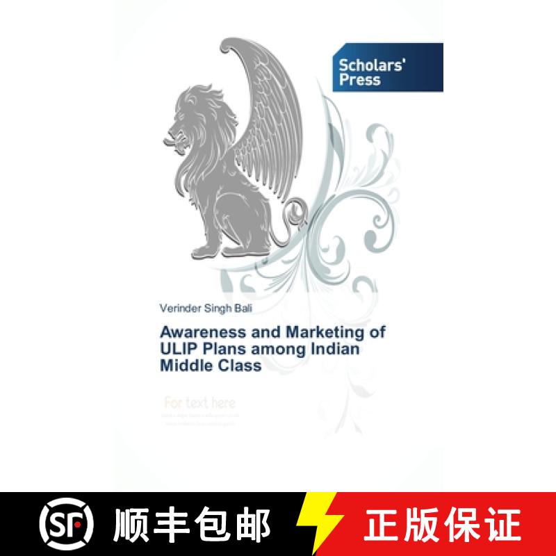 预订 Awareness and Marketing of ULIP Plans among Indian Middle Class [9783639515633]