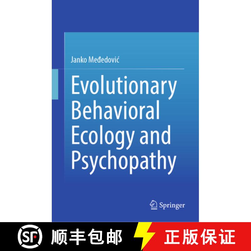【3-4周达】Evolutionary Behavioral Ecology and Psychopathy [9783031328855]