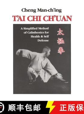 【3-4周达】T'Ai CHI Ch'uan: A Simplified Method of Calisthenics for Health and Self-Defense [9780913028858]