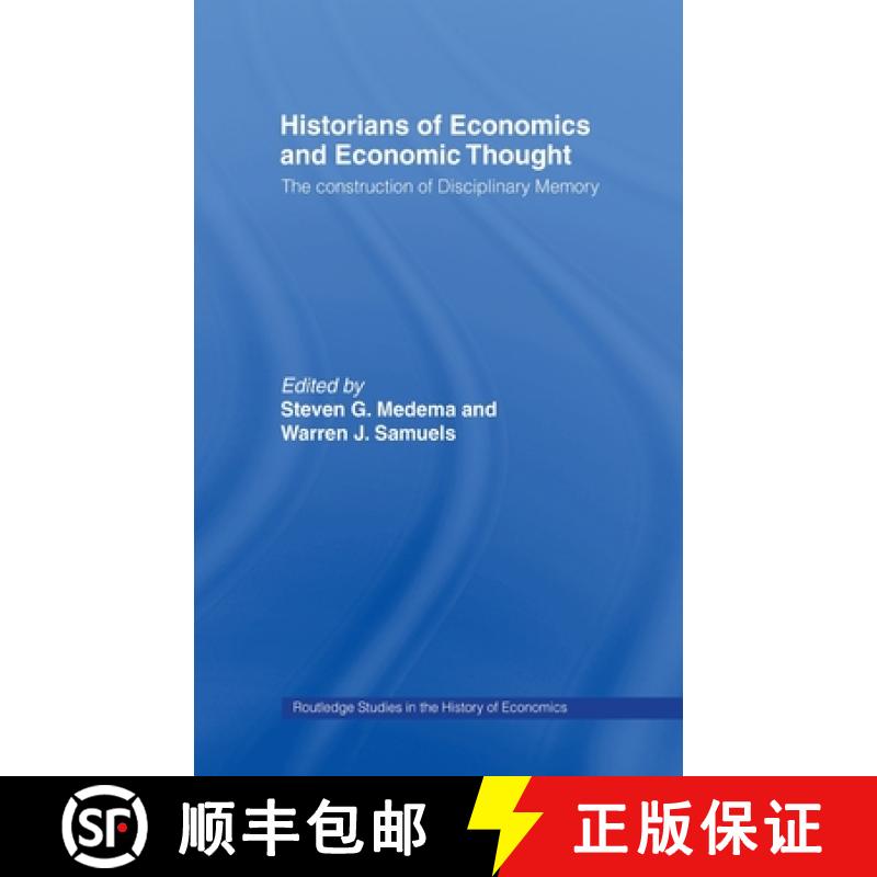 【3-4周达】Historians of Economics and Economic Thought: The Makers of Disciplinary Memory [9780415185813]