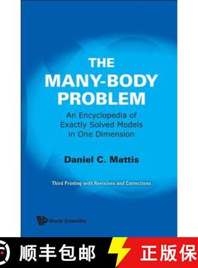 【3-4周达】Many-Body Problem, The: An Encyclopedia of Exactly Solved Models in One Dimension (3rd Pri... [9789810214760]