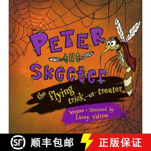 【3-4周达】Peter the Skeeter: The Flying Trick-or-Treater [9798218292447]