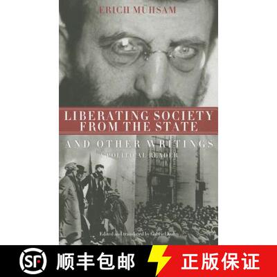 【3-4周达】Liberating Society from the State and Other Writings: And Other Writings, a Political Reader [9780850366839]