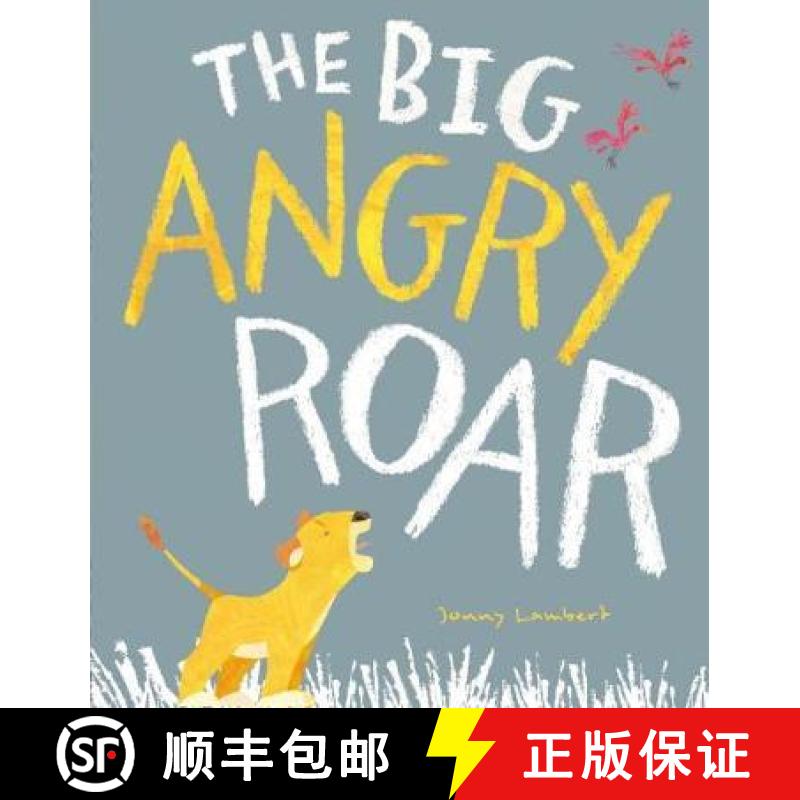 【3-4周达】The Big Angry Roar [9781788810999]