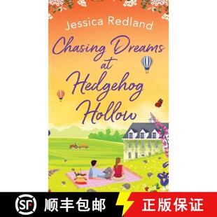 【3-4周达】Chasing Dreams at Hedgehog Hollow: The BRAND NEW heartwarming, page-turning novel from bes... [9781801624336]