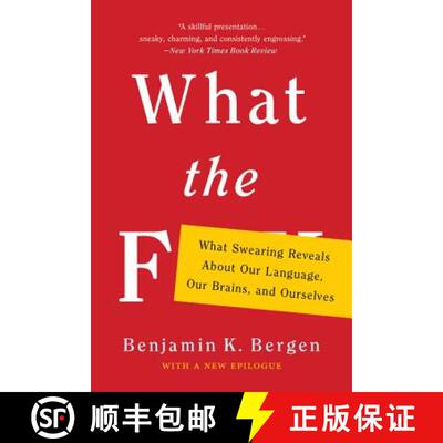 【3-4周达】What the F: What Swearing Reveals about Our Language, Our Brains, and Ourselves [9781541617209]