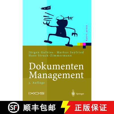 【3-4周达】Dokumenten-Management : Vom Imaging zum Business-Dokument (3. Auflage 2002) (3. Auflage 20... [9783642628313]