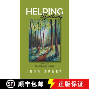 【3-4周达】Helping Effortlessly: A Book of Inspiration and Healing [9781773708607]
