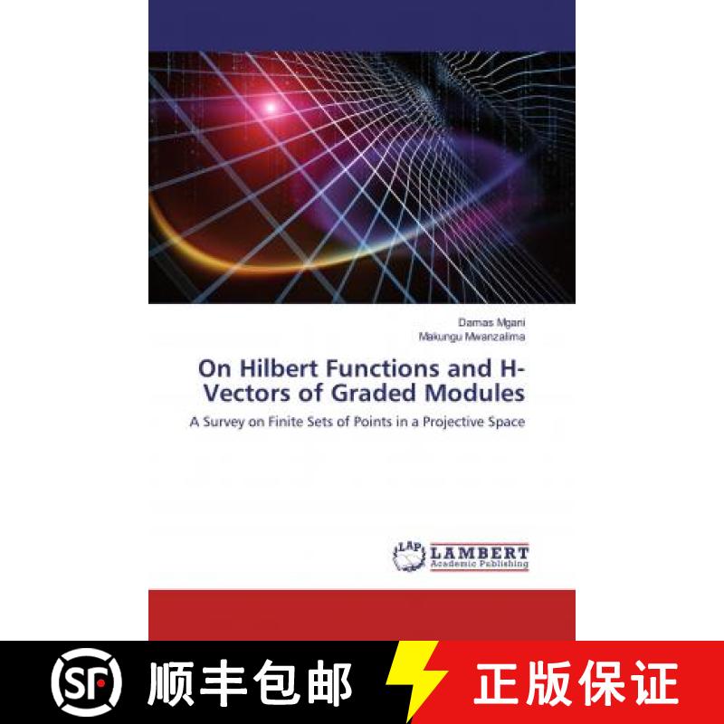 预订 On Hilbert Functions and H-Vectors of Graded Modules [9786202521383]