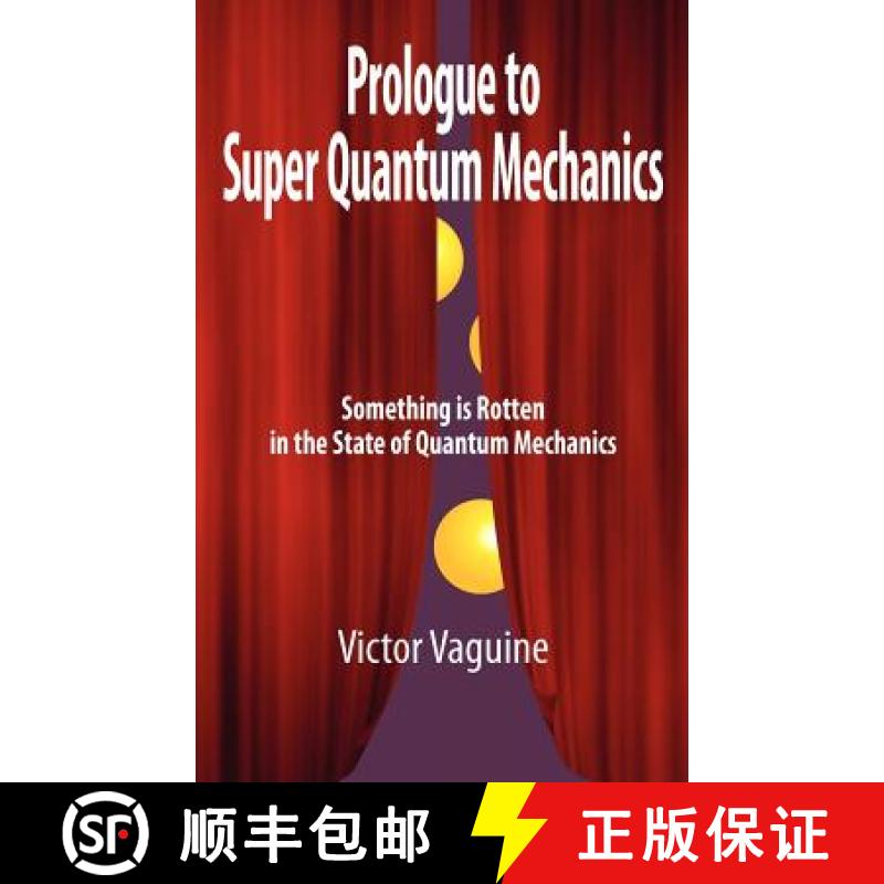 【3-4周达】Prologue to Super Quantum Mechanics [9781936795109]