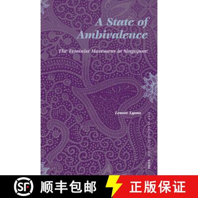 预订 A State of Ambivalence: The Feminist Movement in Singapore [9789004131392]