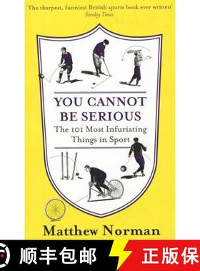 【3-4周达】You Cannot Be Serious!: The 101 Most Infuriating Things in Sport [9780007438730]