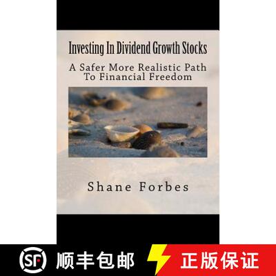 【3-4周达】Investing In Dividend Growth Stocks: A Safer More Realistic Path To Financial Freedom [9780982287002]