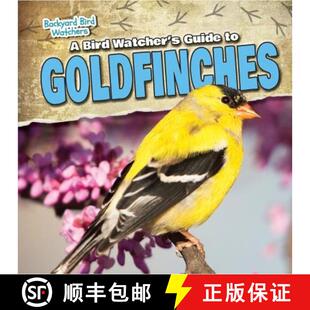 【3-4周达】A Bird Watcher's Guide to Goldfinches [9781482439052]
