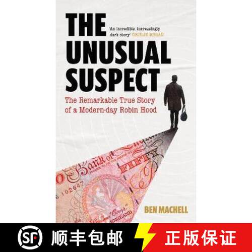 【3-4周达】Unusual Suspect: The Remarkable True Story of a Modern-Day Robin Hood [9781786897978]