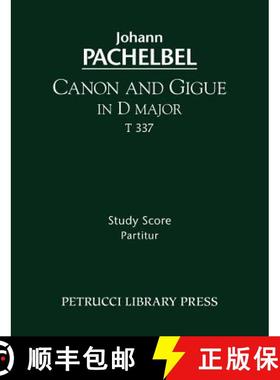 【3-4周达】Canon and Gigue in D major, T 337 - Study score [9781608740802]