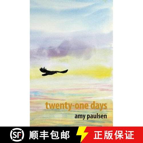 预订 Twenty-One Days: The Legacy of Ray Ramirez Through the Eyes of His Daughter [9781419655630]