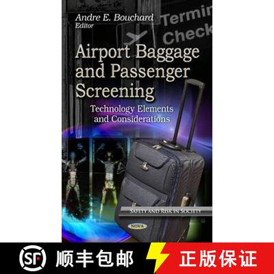 【3-4周达】精装 Airport Baggage and Passenger Screening: Technology Elements and Considerations [9781624173158]