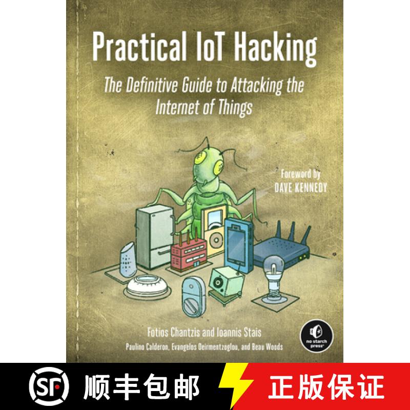 【4周达】Practical Iot Hacking: The Definitive Guide to Attacking the Internet of Things [9781718500907]