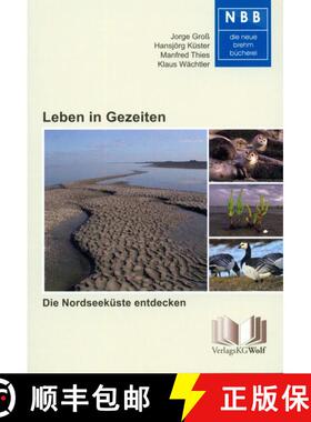 预订 Leben in Gezeiten: Die Nordseeküste Entdecken [Life amongst the Tides: Discovering the North Se... [9783894324353]