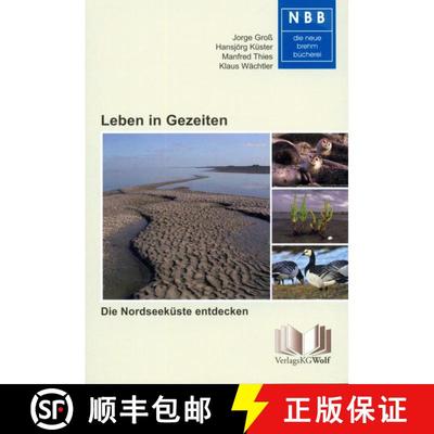 预订 Leben in Gezeiten: Die Nordseeküste Entdecken [Life amongst the Tides: Discovering the North Se... [9783894324353]