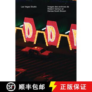 【3-4周达】Las Vegas Studio : Images from the Archive of Robert Venturi and Denise Scott Brown [9783858817655]
