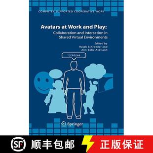 Shared Environments Avatars 4周达 Interaction Play and 9781402038839 Virtual Work Collaboration