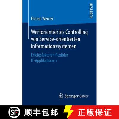 【3-4周达】Wertorientiertes Controlling von Service-orientierten Informationssystemen : Erfolgsfaktor... [9783658146498]