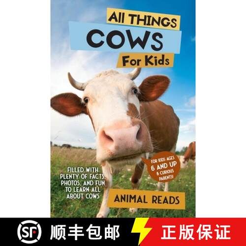 【3-4周达】All Things Cows For Kids: Filled With Plenty of Facts, Photos, and Fun to Learn all About ... [9783967721959]