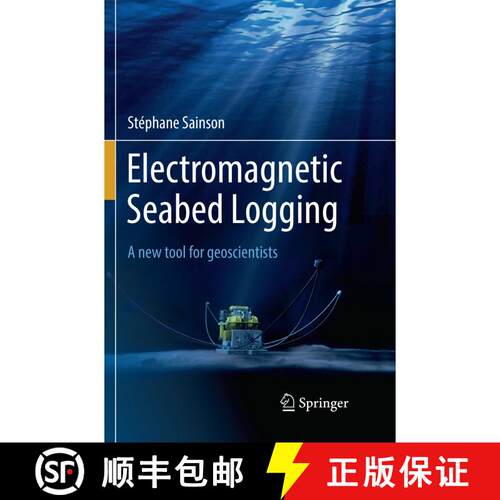 【3-4周达】Electromagnetic Seabed Logging : A new tool for geoscientists (Softcover reprint of the or... [9783319832739]