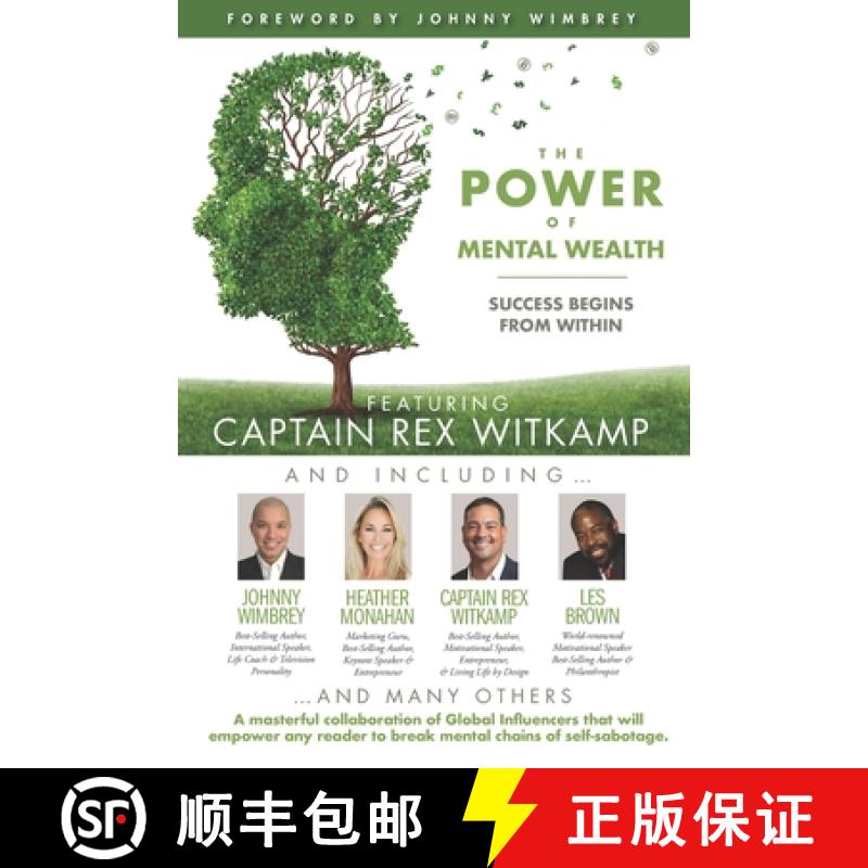 【3-4周达】The POWER of MENTAL WEALTH Featuring Captain Rex Witkamp: Success Begins from Within [9781951502577]