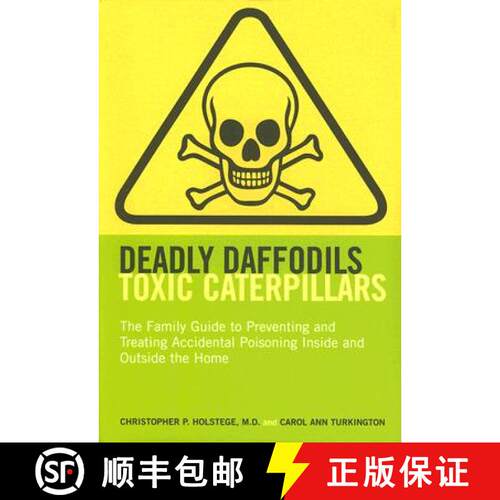 预订 Deadly Daffodils, Toxic Caterpillars [9781584794929]