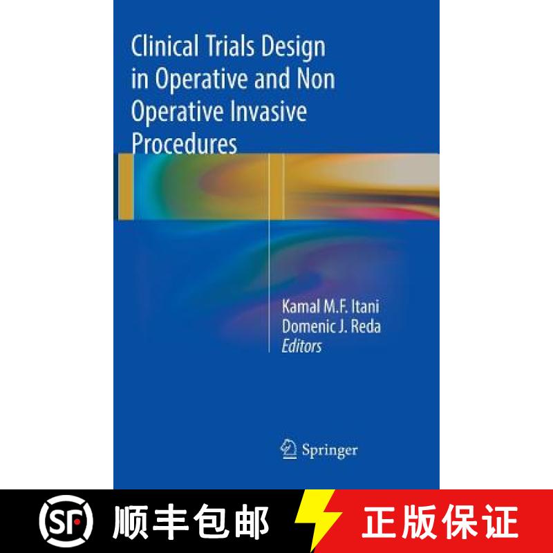 【3-4周达】Clinical Trials Design in Operative and Non Operative Invasive Procedures [9783319852638]