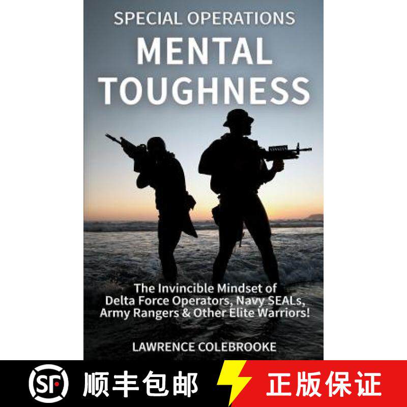 【3-4周达】Special Operations Mental Toughness: The Invincible Mindset of Delta Force Operators, Navy... [9781519596369]
