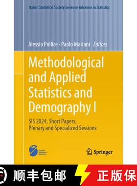 【3-4周达】Methodological and Applied Statistics and Demography I : SIS 2024, Short Papers, Plenary a... [9783031643453]