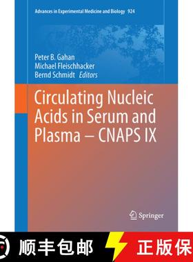 【3-4周达】Circulating Nucleic Acids in Serum and Plasma - Cnaps IX [9783319420424]