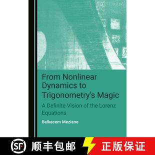 预订 Magic the Definite Equations 9781527577633 Dynamics Trigonometryâ Vision Lorenz Nonlinear From