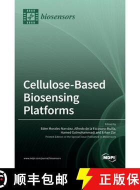 【3-4周达】Cellulose-Based Biosensing Platforms [9783036524009]